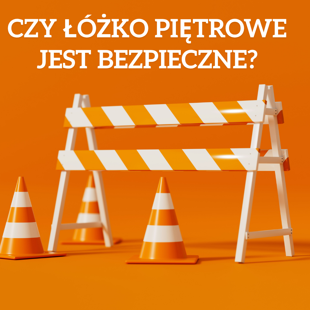 Czy łóżko piętrowe jest bezpieczne? Wszystko, co warto wiedzieć przed zakupem
